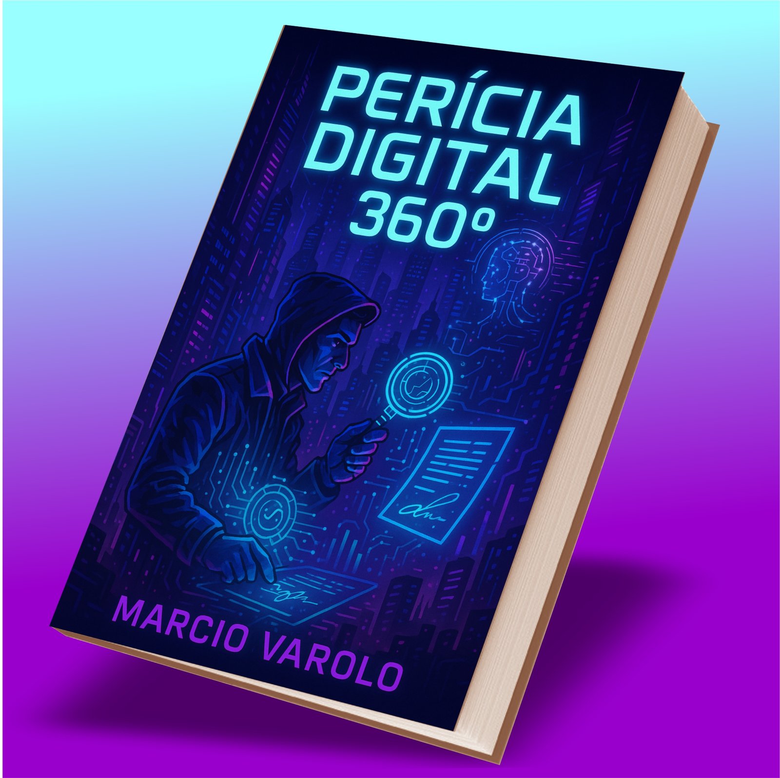 Capa do livro Perícia Digital 360° de Marcio Varolo
